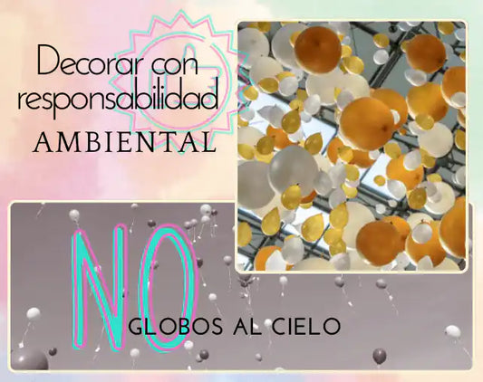 Es mejor dejar caer globos que soltarlos al aire libre - NAROSA SWEET PARTY