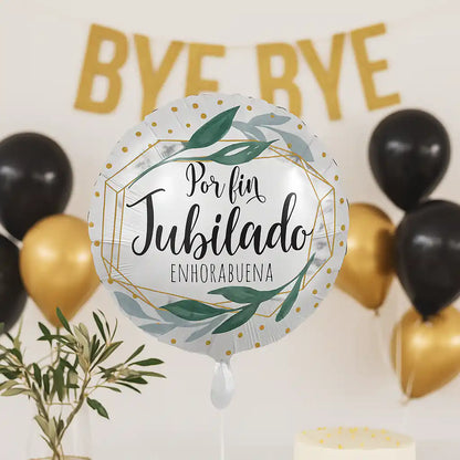 Decoración para fiesta de jubilación con mensaje positivo.
