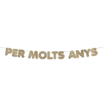 Guirnalda de banderines Dorado “Per Molt Anys” - Narosa Sweet Party Barcelona